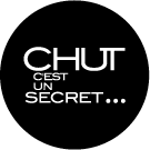 Chut C’est un Secret